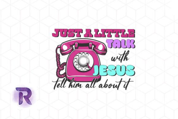 Christian Just Little Talk Jesus PNG for Crafts
