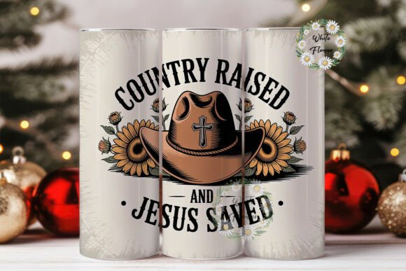 Country Raised Jesus Saved Tumbler Wraps